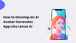 how-to-develop-an-ai-avatar-generator-app-like-lensa-ai?